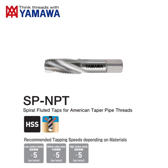 Mũi Taro Ống SP NPT 3/4''-14 YAMAWA SNPT12Q
