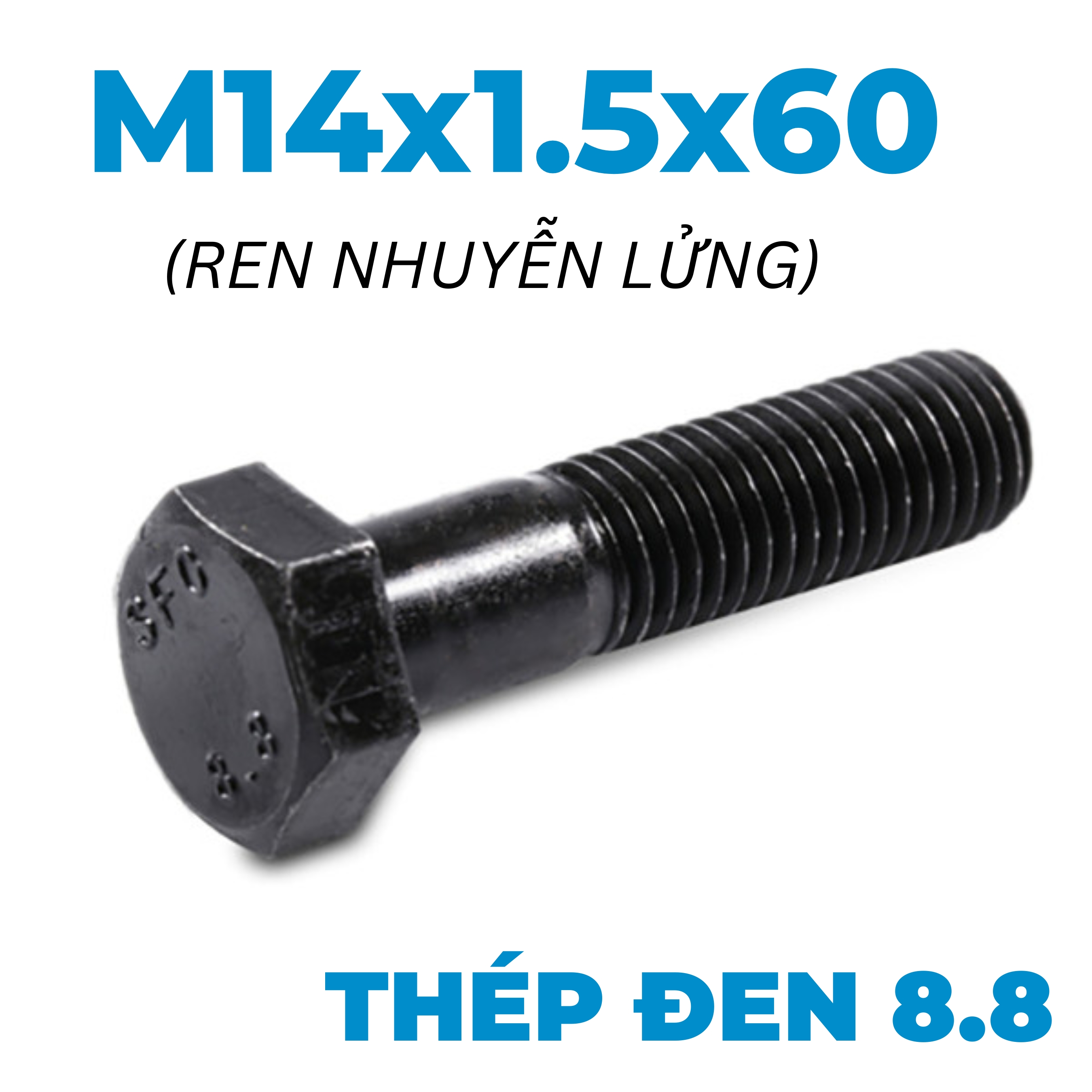 Bulong Thép Đen 8.8 GB M14x1.5x160 Ren Nhuyễn Lửng (AF21)