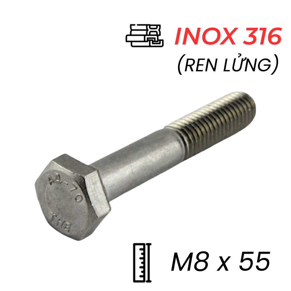 Bulong Inox 316 M8x55 DIN931 Ren Lửng | Dài 55mm, Chất Lượng Vượt Trội