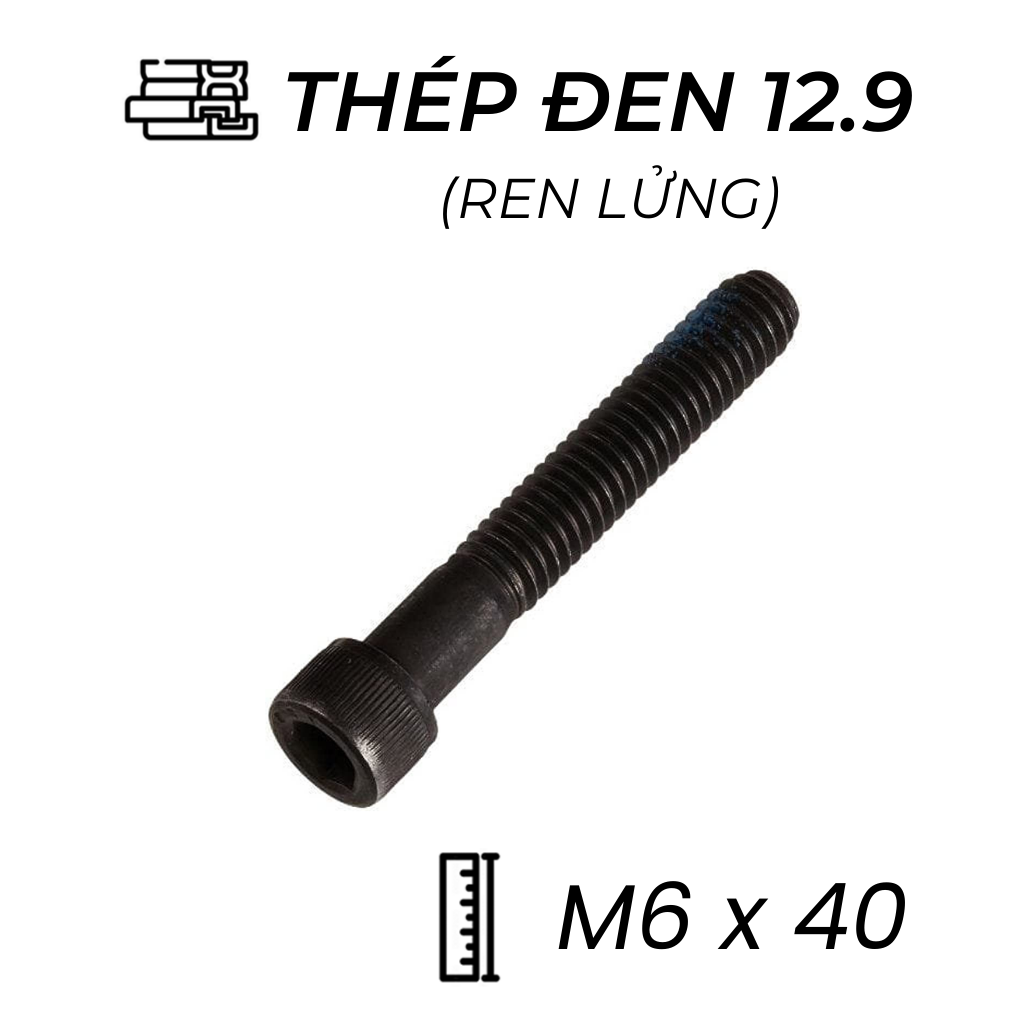 Lục Giác Chìm Đầu Trụ Thép Đen 12.9 DIN912 M6x40 Ren Lửng (25Cái/Bịch)