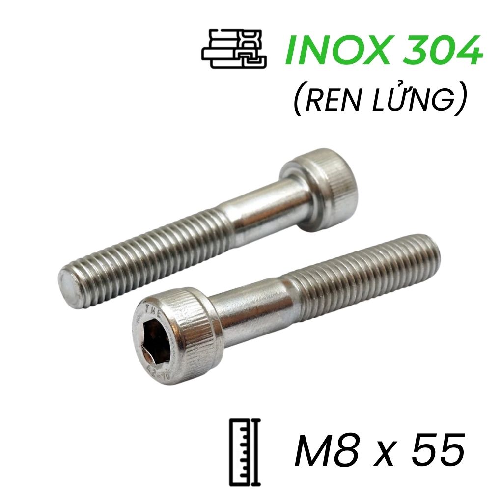 Lục Giác Chìm Đầu Trụ Inox 304 DIN912 M8x55 Ren Lửng