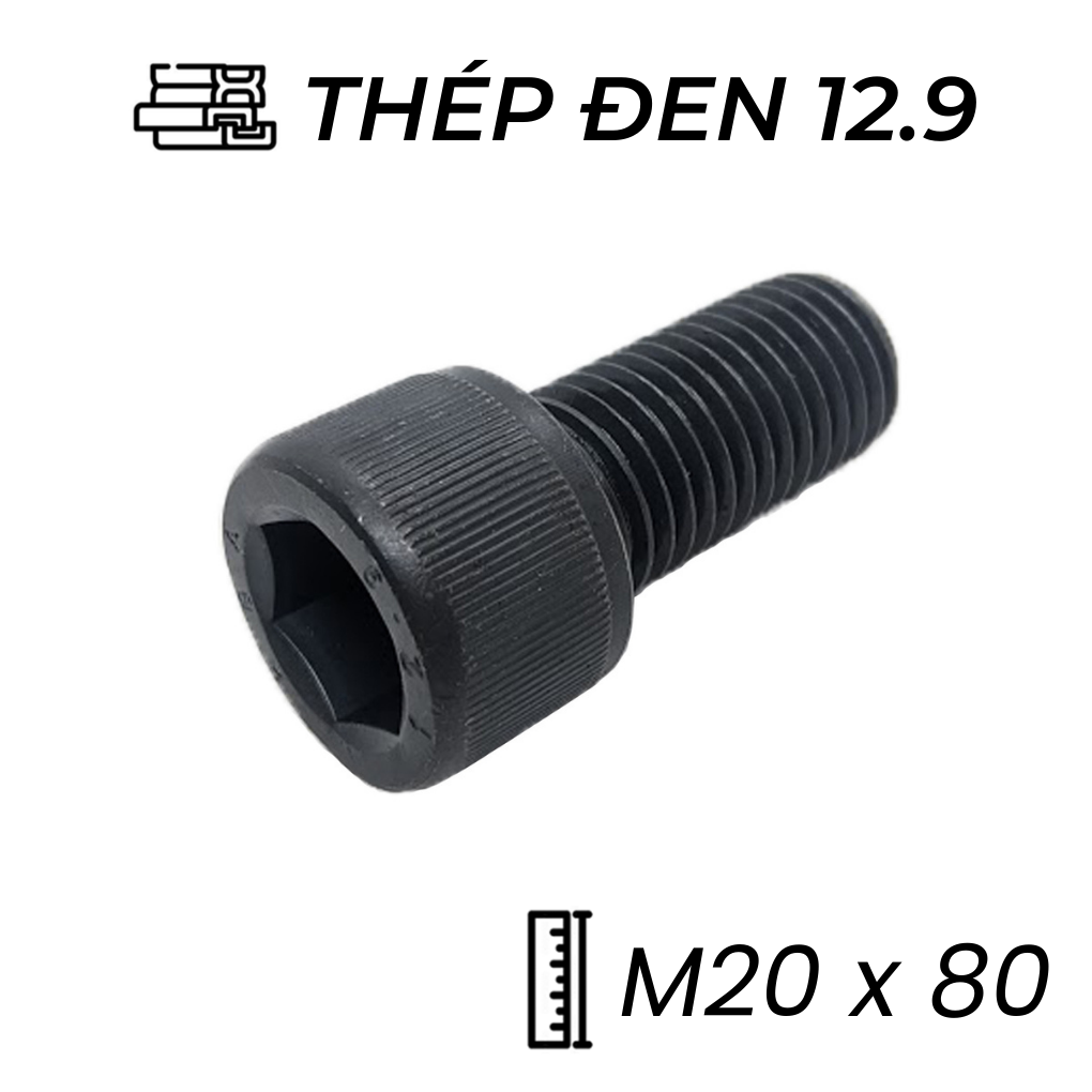 Lục Giác Chìm Đầu Trụ Thép Đen 12.9 DIN912 M20x80