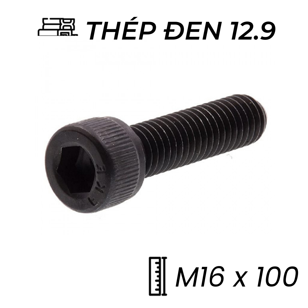 Lục Giác Chìm Đầu Trụ Thép Đen 12.9 DIN912 M16x100