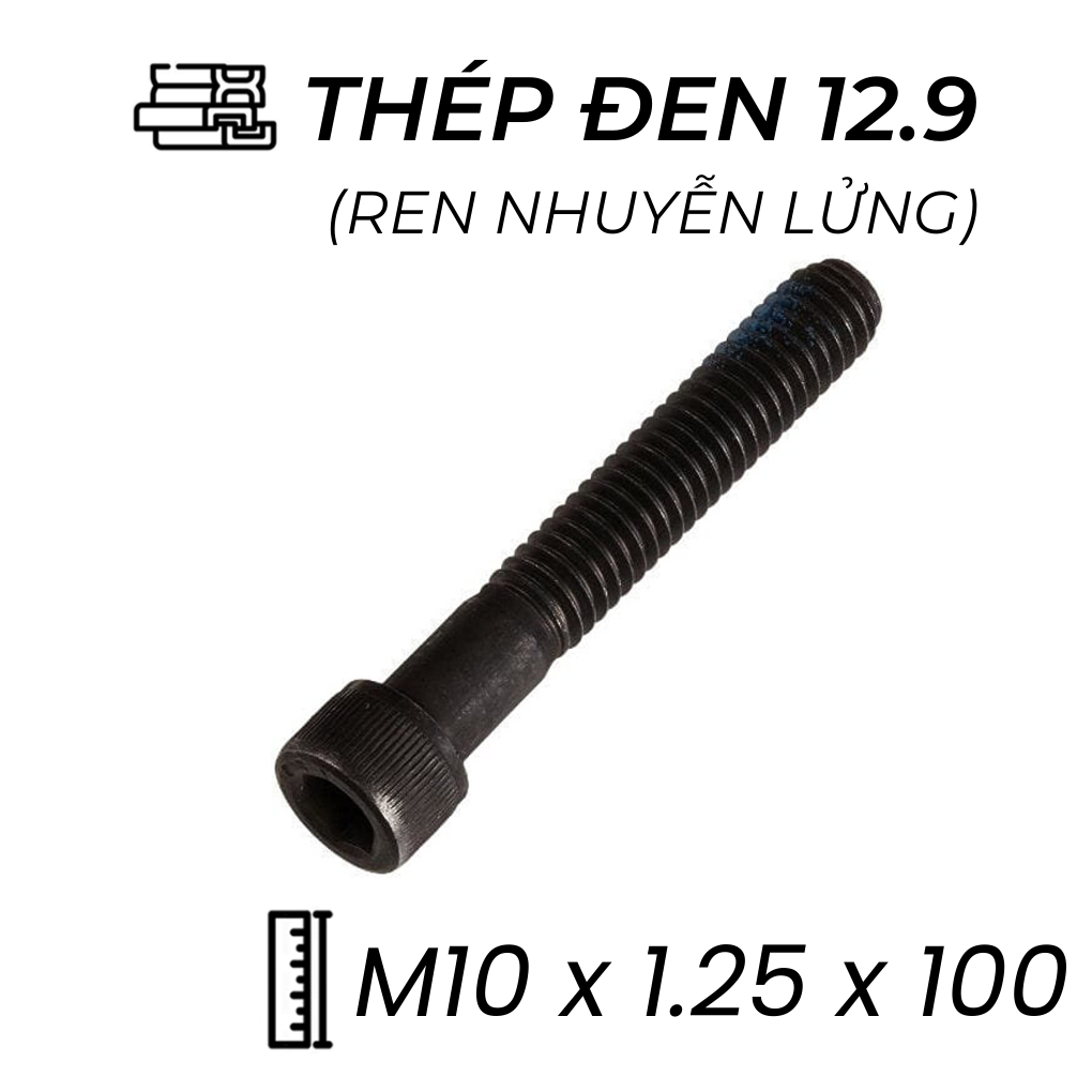 Lục Giác Chìm Đầu Trụ Thép Đen 12.9 DIN912 M10x1.25x100 Ren Nhuyễn Lửng