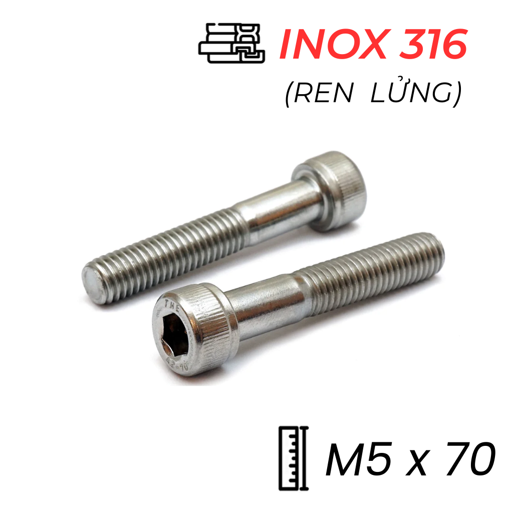 Lục Giác Chìm Đầu Trụ Inox 316 DIN912 M5x70 Ren Lửng