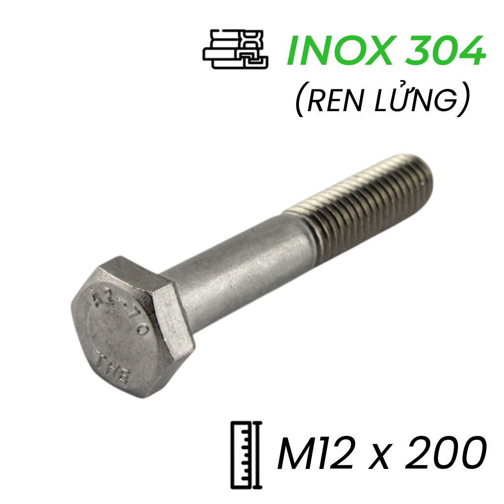 Bu Lông Inox 304 M12x200 DIN931 Ren Lửng | Chất Lượng Vượt Trội, Giá Tốt