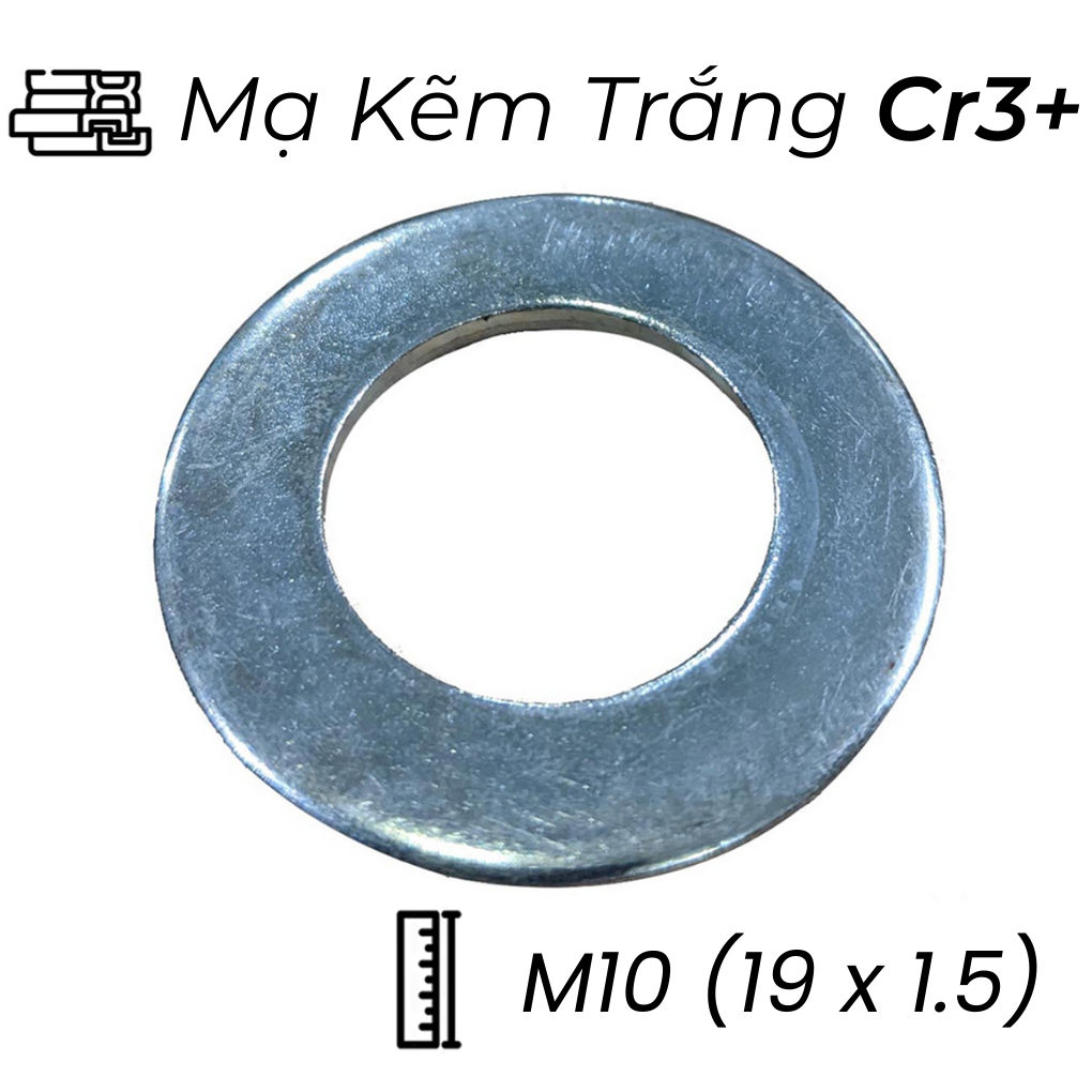Lông Đền Phẳng Thép Mạ Kẽm Trắng Cr3+ M10 (19x1.5)