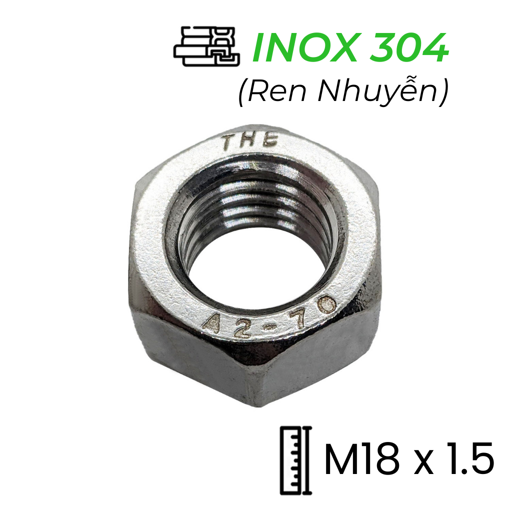 Tán Inox 304 DIN934 M18x1.5 Ren Nhuyễn